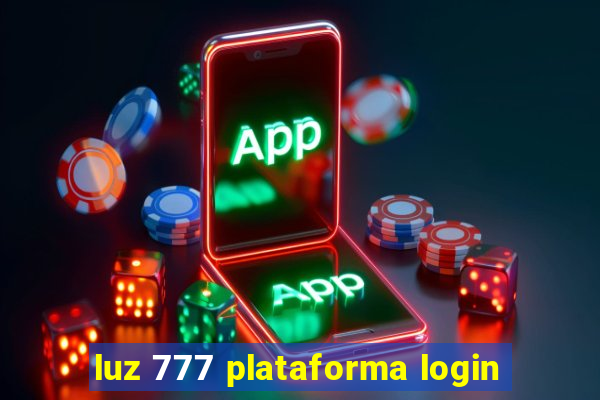 luz 777 plataforma login